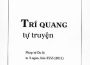 Đọc “Trí Quang Tự Truyện” của Thầy Thích Trí Quang