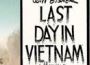 Điểm phim: Những thông điệp của “Last Days in Vietnam”